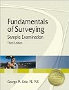 Fundamentals of Surveying: Sample Examination, Third Edition