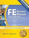 FE Review Manual: Rapid Preparation for the Fundamentals of Engineering Exam, 3rd Ed