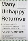 Many Unhappy Returns: One Man's Quest to Turn Around the Most Unpopular Organization in America