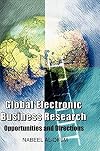 Global electronic business research opportunities and directions