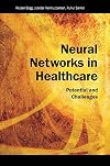 Neural Networks in Healthcare: Potential and Challenges