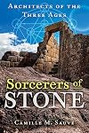 Sorcerers of Stone: Architects of the Three Ages