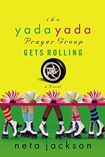 The Yada Yada Prayer Group Gets Rolling book cover