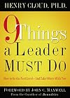 9 Things a Leader Must Do: How to Go to the Next Level—and Take Others with You