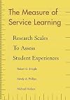 The Measure of Service Learning: Research Scales to Assess Student Experiences