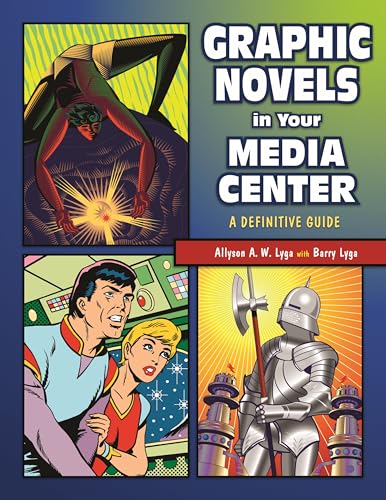 Graphic Novels in Your Media Center book cover