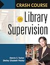Crash Course in Library Supervision: Meeting the Key Players