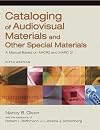 Cataloging of Audiovisual Materials and Other Special Materials: A Manual Based on AACR2 and MARC 21