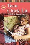 Teen Chick Lit: A Guide to Reading Interests
