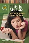 This Is My Life: A Guide to Realistic Fiction for Teens (Genreflecting Advisory Series)