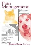 Pain Management for the Small Animal Practitioner (Made Easy Series)