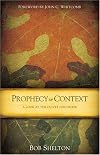 Prophecy in Context: A Look at the Olivet Discourse