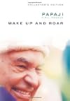 Wake up and Roar
