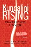 Kundalini Rising: Exploring the Energy of Awakening