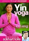 Presence Through Movement: Yin Yoga