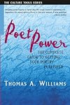 Poet Power: The Complete Guide to Getting Your Poetry Published (Culture Tools)