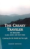 The Creaky Traveler in Ireland: A Journey for the Mobile but Not Agile