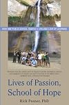 Lives of Passion, School of Hope: How One Public School Ignites a Lifelong Love of Learning