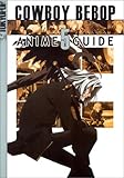 Cowboy Bebop Anime Guide Vol 5