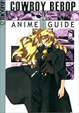 Cowboy Bebop Anime Guide Vol 6