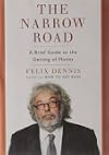 The Narrow Road: A Brief Guide to the Getting of Money