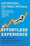 The Effortless Experience: Conquering the New Battleground for Customer Loyalty
