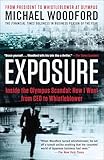 Exposure Inside The Olympus Scandal How I Went From Ceo To Whistleblower