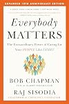 Everybody Matters: The Extraordinary Power of Caring for Your People Like Family