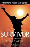 Survivor : one man's victory over cancer