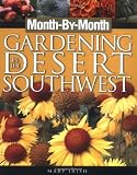 Monthbymonth Gardening In The Desert Southwest