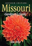 Missouri Gardeners Guide Revised Edition
