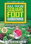 All New Square Foot Gardening: More Projects, New Solutions, Grow Vegetables Anywhere
