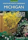 Michigan Monthbymonth Gardening What To Do Each Month To Have A Beautiful Garden All Year