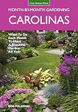 Carolinas Monthbymonth Gardening What To Do Each Month To Have A Beautiful Garden All Year
