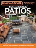 Black Decker Complete Guide To Patios A Diy Guide To Building Patios Walkways Outdoor Steps