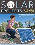 Diy Solar Projects Small Projects To Wholehome Systems Tap Into The Sun