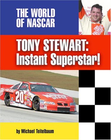 Cover of Tony Stewart, Instant Superstar!
