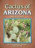 Cactus Of Arizona Field Guide Cacti Identification Guides