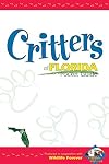 Critters of Florida Pocket Guide (Wildlife Pocket Guides)