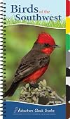 Birds of the Southwest: Your Way to Easily Identify Backyard Birds (Adventure Quick Guides)