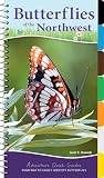 Butterflies Of The Northwest Your Way To Easily Identify Butterflies Adventure Quick Guides