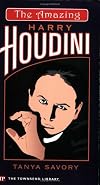 The Amazing Harry Houdini (Townsend Library)