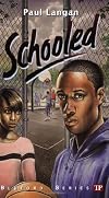 Schooled (Bluford High Series #15) (Bluford Series)