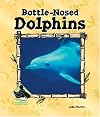 Bottle-Nosed Dolphins (Buddy Books: Animal Kingdom)