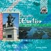 Jacques Cartier (Checkerboard Biography Library: Explorers)