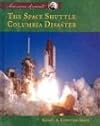 Space Shuttle Columbia Disaster (American Moments)