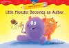 Little Monster Becomes an Author Learn to Write Reader