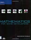 Mathematics for Game Developers