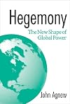 Hegemony: The New Shape Of Global Power