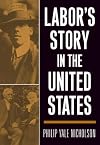 Labor's Story in the United States